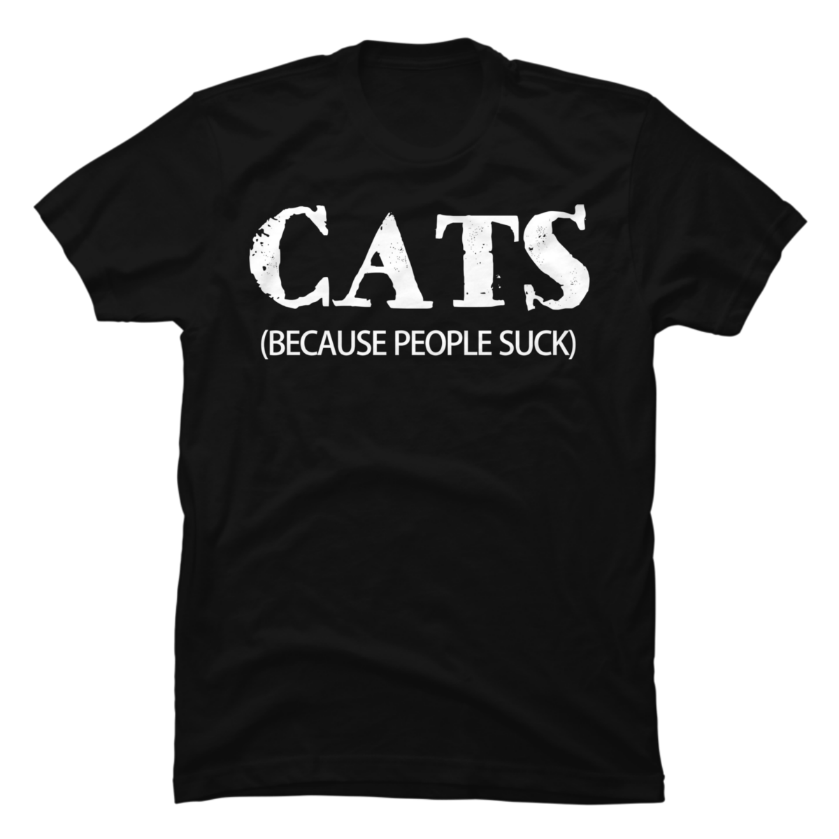 cats because people suck shirt